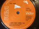 Paul Anka I Cant Help Loving You 7” Single