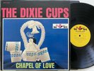 The Dixie Cups - Chapel of Love (Red Bird RBS 20-100) 1964