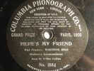 ARTHUR COLLINS Here’s My Friend COLUMBIA PHONOGRAPH GRAND PRIZE 78 Rpm RARE V/V+