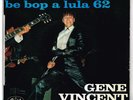 Gene VINCENT     Be bop a lula 62     7