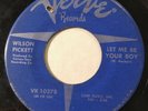 NORTHERN SOUL Wilson Pickett LET ME BE YOUR BOY Verve 45 rare