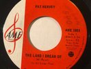NORTHERN SOUL Pat Hervey THE LAND I DREAM OF Ame 45 rare Canadian The Tiaras