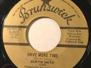NORTHERN SOUL Marvin Smith HAVE MORE TIME Brunswick 45 rare KILLER dancer