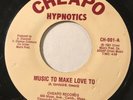 MODERN SOUL FUNK Hypnotics MUSIC TO MAKE LOVE TO Cheapo 45 rare EX
