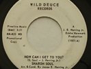 Northern Soul SHARON SOUL How Can I Get To You? VG WILD DEUCE WL Promo 45 HEAR