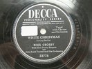 Bing Crosby - DECCA 23778 - White Christmas & God Rest Ye Merry Gentleman
