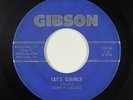 Rockabilly Garage 45 - Danny Goode (Excels) - Let's Dance - Gibson - mp3 - rare