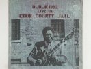 B.B. KING Live In Cook County Jail ABCS723 LP Vinyl VG+ Cover VG+ WoC 1971 Blues