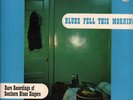 BLUES FELL THIS MORNING Rare Recordings of Southern Blues Singers LP VINYL UK
