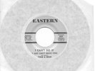 EDDIE & ERNIE  I CAN'T DO IT(I JUST CAN'T LEAVE YOU) /LOST FRIENDS   US EASTERN