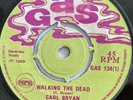 CARL BRYAN Walking The Dead TREVOR KEITH Got What You Want GAS 134 1969 Pama EX