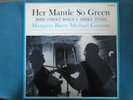 Margaret Barry, Michael Gorman  Her Mantle So Green vintage LP Irish songs tunes