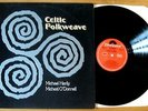 Michael Hanly / Mícheál O'Donnell Celtic Folkweave LP 1974 NEAR MINT VINYL