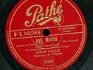 NINON VALLIN   AVE MARIA /  CELEBRE SERENADE  PATHE NX93046 78RPM 10