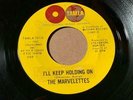 THE MARVELETTES Tamla 54116 I'LL KEEP HOLDING ON / NO TIME FOR TEARS VG  LISTEN