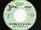 Funk R&B 45 - Jimmy Preacher Ellie - I'm Gonna Do It By Myself - Jewel - mp3