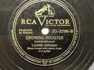 GUITAR BLUES: LONNIE JOHNSON - ‘CROWING ROOSTER' VICTOR 20-3269 E+ COPY