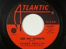 Northern Soul 45 - Esther Phillips - Just Say Goodbye - Atlantic - mp3