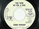 Northern Soul 45 - Gwen Stewart - You Took Me For A Fool - Call Me - mp3