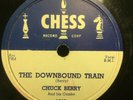 CHUCK BERRY on CHESS #1615 - THE DOWNBOUND TRAIN + NO MONEY DOWN - ROCK - VG+