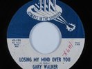 Northern Soul 45 GARY WALKER Losing My Mind Over You JIN HEAR *