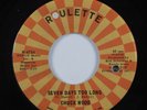 Northern Soul 45 CHUCK WOOD Seven Days Too Long ROULETTE VG+ HEAR *