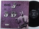 BIG JAY MCNEELY Big Jay In 3-D FEDERAL LP mono  