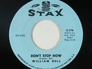 Northern Soul 45 - William Bell - Don't Stop Now - Stax - VG+ mp3
