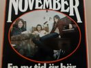 NOVEMBER  EN NY TID ÄR ÄR ...