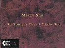 MAZZY STAR So Tonight That I Might See LP VINYL Europe Universal 2017 180 Gram