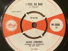45 JACKIE EDWARDS - I FEEL SO BAD - VERY RARE NORTHERN SOUL- UK ISLAND WI-3006