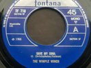 THE WIMPLE WINCH * Save My Soul / Everybody's bout * UK FREAKBEAT PSYCH 45  7