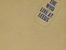 THE WHO - LIVE AT LEEDS LP BRAND NEW 180GM AUDIOPHILE VINYL GATEFOLD RECORD