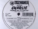 SEALED Charlie - Promise Not To Leave Me 12
