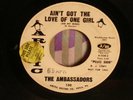 NORTHERN SOUL RARITY-THE AMBASSADORS-AIN'T GOT THE LOVE OF ONE GIRL,ORIGINAL PRS