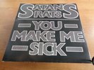 SATAN'S RATS You Make Me Sick VINYL 7