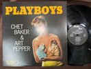 CHET BAKER & ART PEPPER PLAYBOYS PACIFIC JAZZ K23P-6709 MONO JAPAN VINYL LP