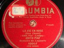 Edith Piaf 78 COLUMBIA 4004-F La Vie En Rose E- C6