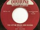 ROY MILTON You Got Me Reeling and Rocking/Nothing Left BLUES R&B 45 VG+ hear