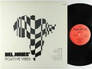Del Jones - Positive Vibes LP - Hikeka VG+ Reissue