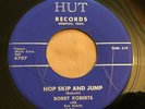 45 RPM Bobby Roberts HUT 881 Hop Skip and Jump / Cravin ROCKABILLY MEMPHIS VG++