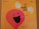 Ken Nordine Word Jazz Vinyl Record 1958 VG/EX Rare