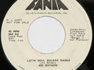 JOE BATAAN Latin Soul Square Dance FANIA 45 Latin funk orig. 1972 HEAR