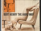 BERT HENRY The Hard Way LP 1963 FAXLP 3005 Erotic Comedy Cheesecake Cover - EX