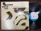 BLUE MITCHELL DOWN WITH IT BLUE NOTE GXK 8224 STEREO JAPAN Vinyl LP
