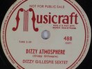 DIZZY GILLESPIE SEXTET: Dizzy Atmosphere US Musicraft Promo Bop 78 E+