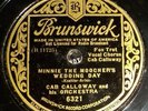 Cab Calloway 78 BRUNSWICK 6321 Minnie The Moocher's Wedding Day /Angeline EE- C6