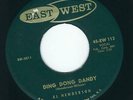 R&R / Rocker - Al Henderson EAST WEST 113 Ding dong dandy / Mary Jane ?