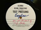 Eagles LP Test Pressing Columbia Rec. 7E 1004 A5/B5 You Get the Best Of My Love