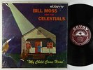Bill Moss & Celestials - My Child Came Home LP - Savoy - Black Gospel Harvey VG+